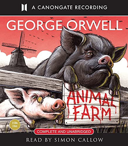 Animal Farm, 3 Audio-CDs: Complete and unabridged